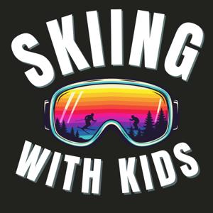 Skiing With Kids: Expert Tips for Ski Parents