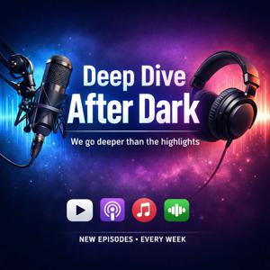 Deep Dive After Dark