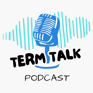 Term Talk