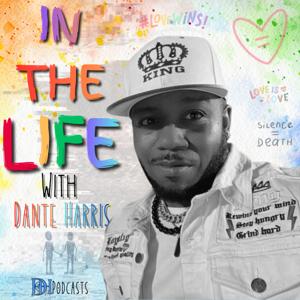 In The Life with Dante Harris