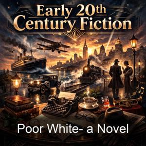 Poor White- a Novel