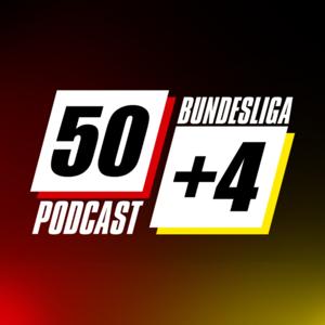 50+4 - Bundesliga Podcast