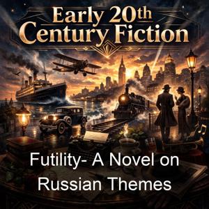 Futility- A Novel on Russian Themes