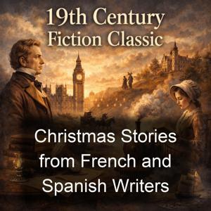 Christmas Stories from French and Spanish Writers