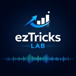 The ezTricks Podcast