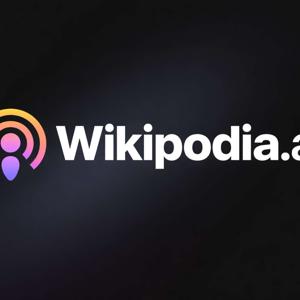 WikipodiaAI - Wikipedia as Podcasts | Science, History & More