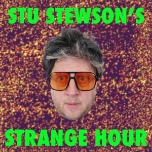 Stu Stewson's Strange Hour