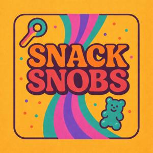 The Snack Snobs Podcast