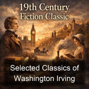 Selected Classics of Washington Irving