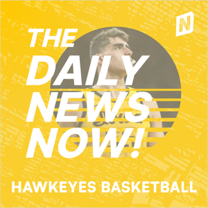 Iowa Basketball News Today | 2 Min News | The Daily News Now!