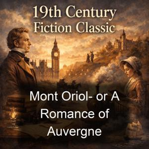 Mont Oriol- or A Romance of Auvergne