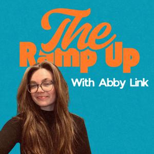 The Ramp Up With Abby Link