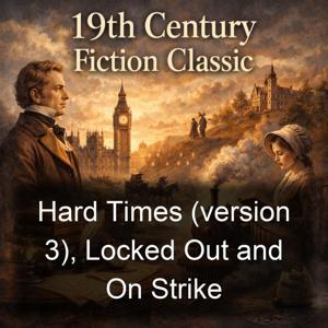 Hard Times (version 3), Locked Out and On Strike