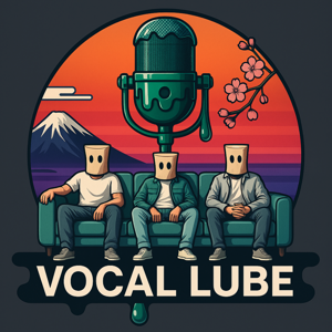Vocal Lube Podcast