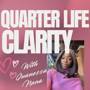 Quarter Life Clarity