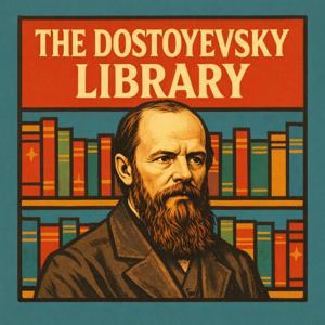 The Dostoyevsky Library