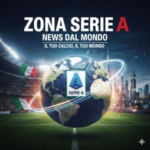 Zona Serie A e News dal Mondo