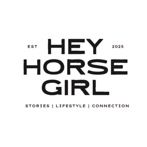 Hey Horse Girl