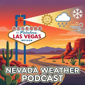The Nevada Weather Podcast