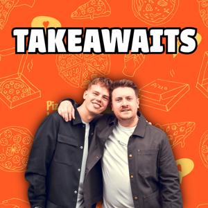 Takeawaits