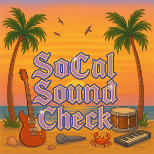 SoCal Soundcheck