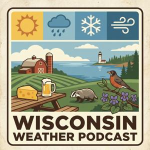 The Wisconsin Weather Podcast