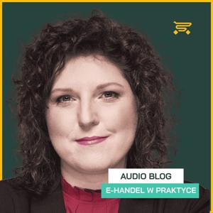 Audio Blog | E-handel w praktyce