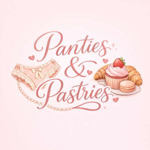 Panties and Pastries