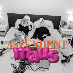 ASZENDENT MAUS
