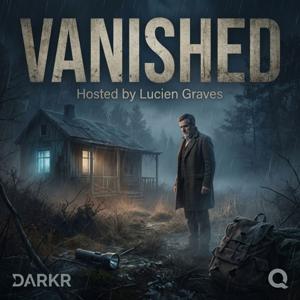 Vanished - Stories of the Missing