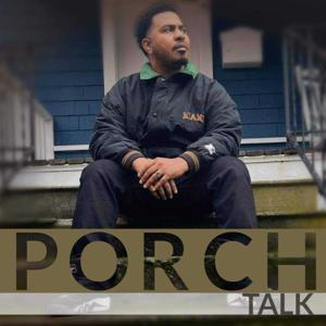 Pete McCorvey’s Porch Talk