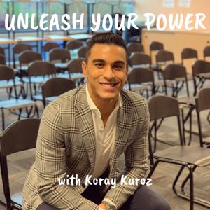 Unleash Your Power with Koray Kuroz