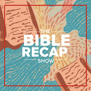 The Bible Recap Show