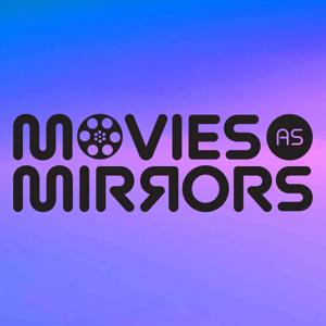Movies as Mirrors