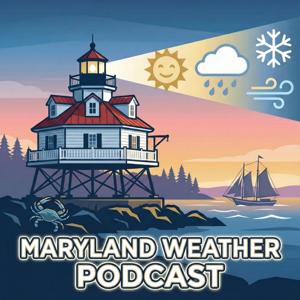 The Maryland Weather Podcast