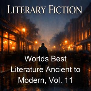 Worlds Best Literature Ancient to Modern, Vol. 11