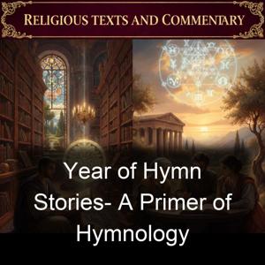 Year of Hymn Stories-  A Primer of Hymnology