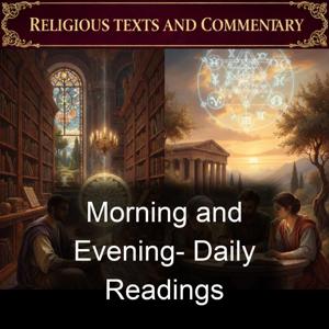 Morning and Evening- Daily Readings