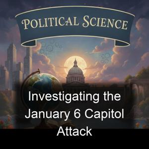 Investigating the January 6 Capitol Attack