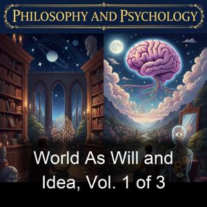World As Will and Idea, Vol. 1 of 3