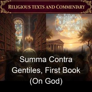 Summa Contra Gentiles, First Book (On God)