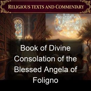 Book of Divine Consolation of the Blessed Angela of Foligno