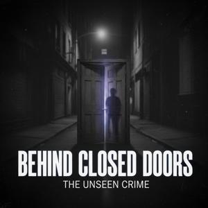 Behind Closed Doors: The Unseen Crime