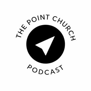 The Point Church Podcast