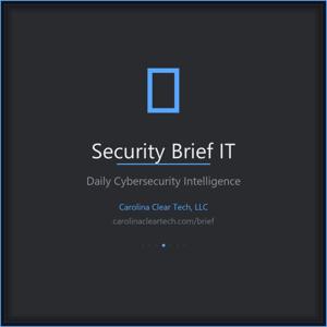 Cyber Threat Brief