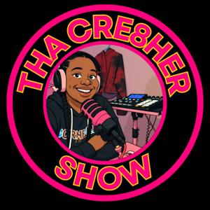 Tha Cre8her Show