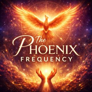 The Phoenix Frequency