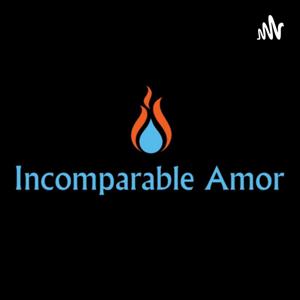 Incomparable Amor