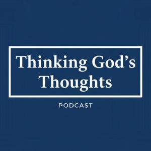 Thinking God's Thoughts