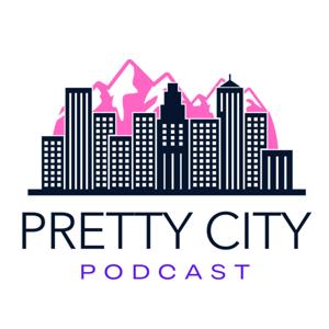 The Pretty City Podcast
